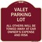 Signmission Valet Parking All Others Towed Away Car Owners Expense & Risk Alum Sign, 18" L, 18" H, BU-1818-22762 A-DES-BU-1818-22762 - alternate 1